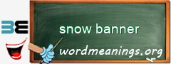 WordMeaning blackboard for snow banner